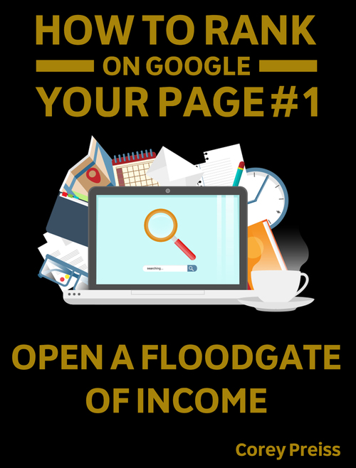 Product picture How To Rank Your Web Pages #1 On Google. Open A Floodgate Of